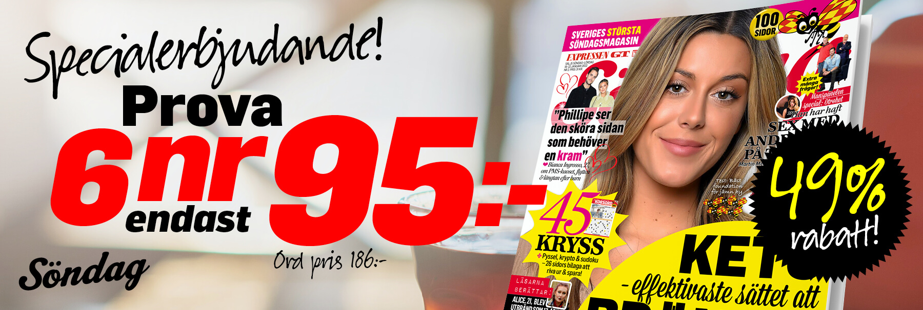 6 nr av Söndag endast 95 kr