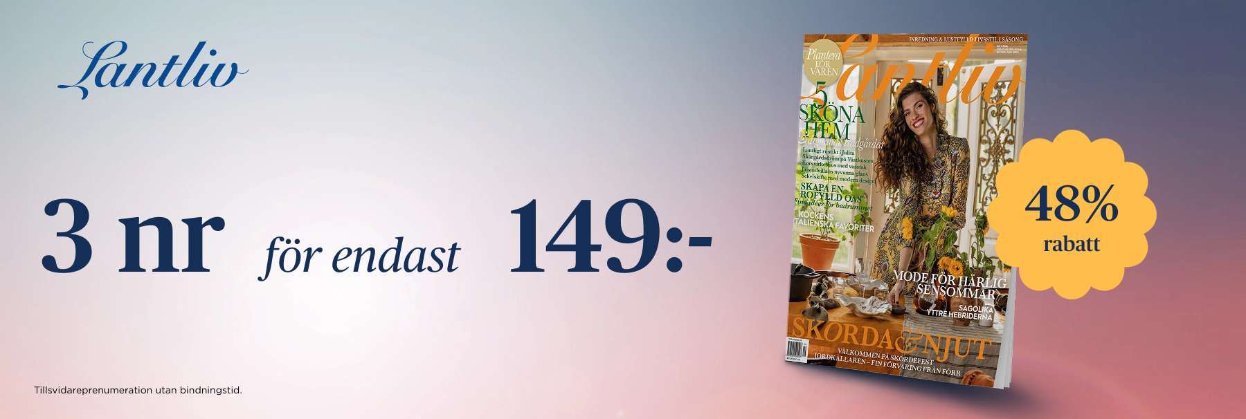 3 nr av Lantliv för bara 149 kr!
